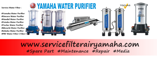 Service Yamaha Water Purifier jakarta